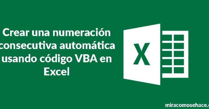 Como criar numeração consecutiva automática usando o código VBA no Excel